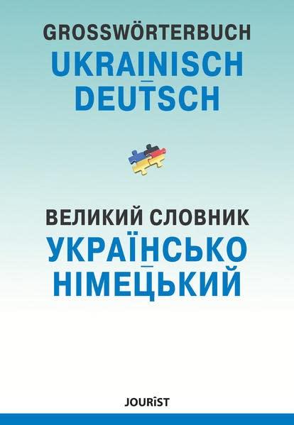 Großwörterbuch Ukrainisch-Deutsch