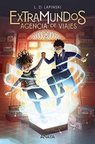 Extramundos. Agencia de viajes (LITERATURA INFANTIL - Narrativa infantil)