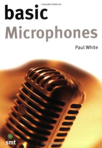 Basic Microphones (Music Technology Series)