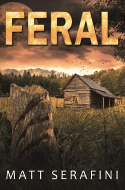 Feral: A Novel of Werewolf Horror