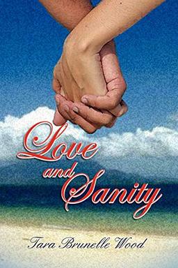 Love and Sanity