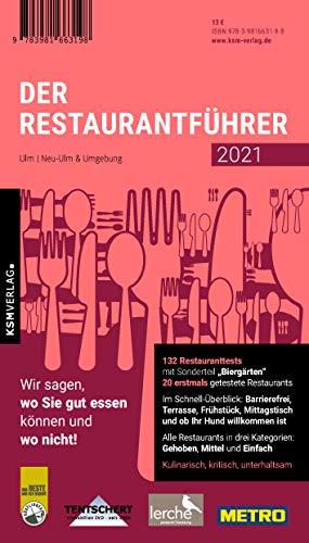 Der Restaurantführer 2021 Ulm/Neu-Ulm und Umgebung