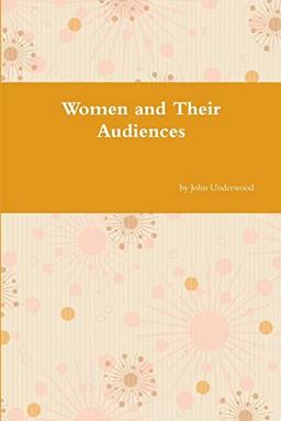 Women and Their Audiences