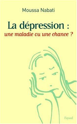 La femme déprimée : la dépression, une maladie ou une chance ?