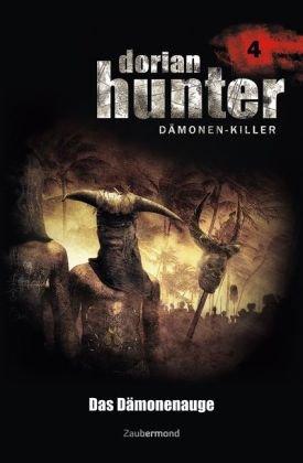 Dorian Hunter 04. Das Dämonenauge