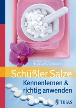 Schüßler Salze: Kennenlernen & richtig anwenden