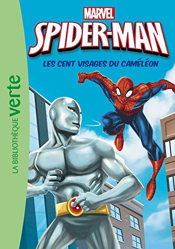 Spider-Man. Vol. 6. Les cent visages du Caméléon