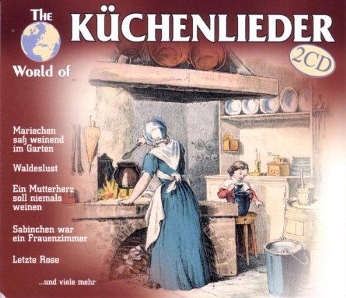 The World of - W. O. Küchenlieder