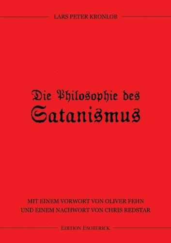 Die Philosophie des Satanismus