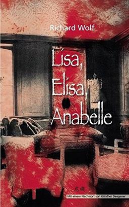 Lisa, Elisa, Anabelle