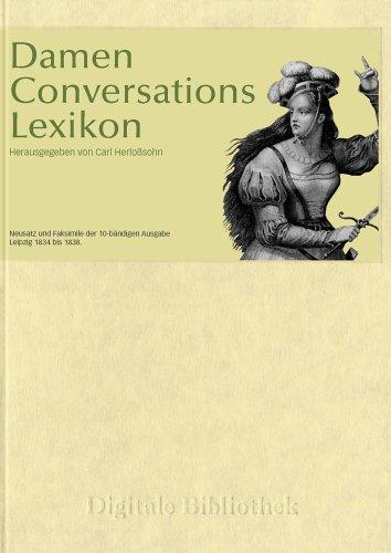 Digitale Bibliothek 118: Damen Conversations Lexikon 1834-1838 (PC+MAC)