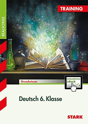 Training Realschule - Deutsch 6. Klasse + ActiveBook