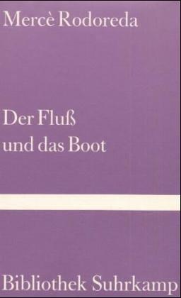 Der Fluß und das Boot.