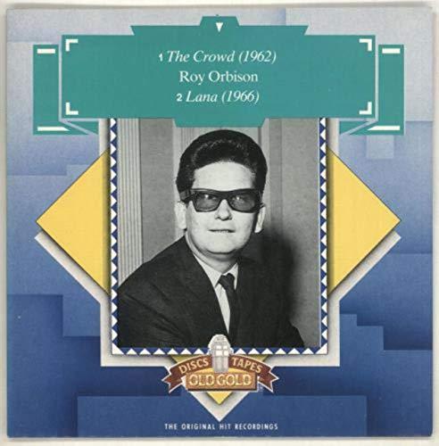 The Crowd - Roy Orbison 7" 45