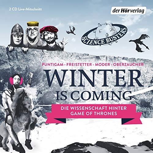 Winter is Coming: Die Wissenschaft von Game of Thrones