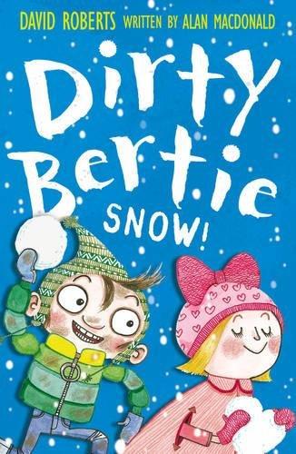 Snow! (Dirty Bertie)