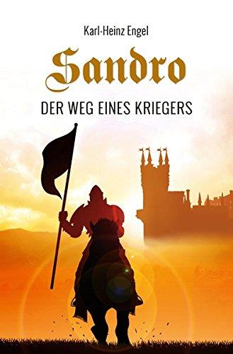 Sandro: Der Weg eines Kriegers