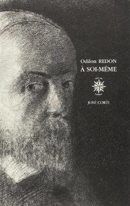 A soi-même, 1867-1915 : notes sur la vie, l'art et les artistes