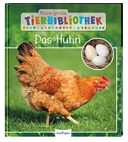 Das Huhn (Meine große Tierbibliothek)