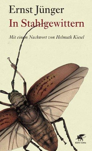 In Stahlgewittern: Mit einem Nachwort von Helmuth Kiesel