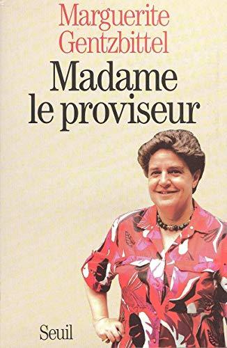 Madame le proviseur