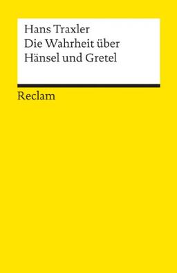 Die Wahrheit über Hänsel und Gretel: Die Dokumentation des Märchens der Brüder Grimm