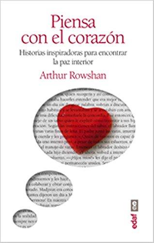 Piensa Con El Corazon (Psicología y autoayuda)