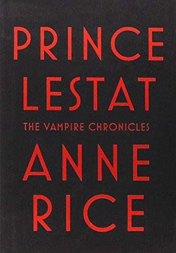 Prince Lestat: The Vampire Chronicles