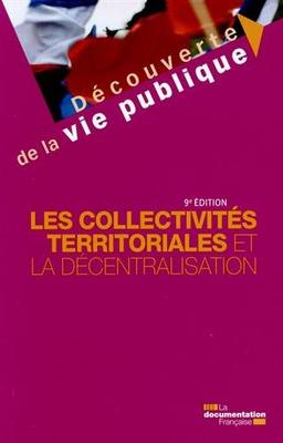 Les collectivités territoriales et la décentralisation