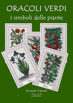 Oracoli verdi. I simboli delle piante