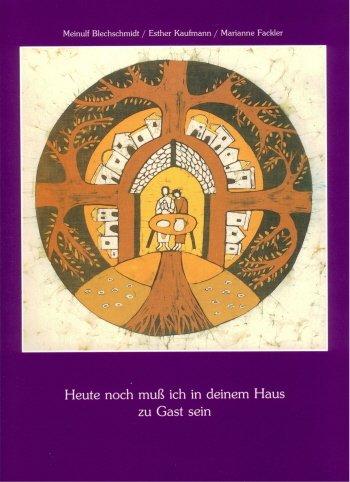 Heute muss ich in deinem Haus zu Gast sein / Heute noch muss ich bei dir zu Gast sein: Kommunionkurs für Kinder und Gemeinde. Ganzheitliche Elemente zur Eucharistiefeier