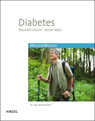 Diabetes - Bescheid wissen - besser leben