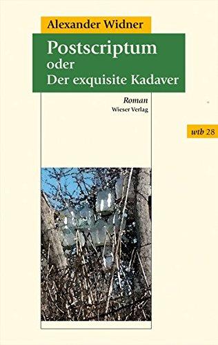 Postscriptum oder Der exquisite Kadaver: Eine Clownerie (wtb Wieser Taschenbuch)