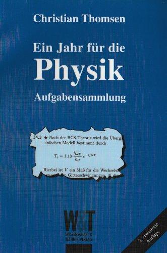 Ein Jahr für die Physik. Aufgabensammlung