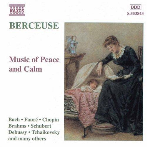 Berceuse: Music of Peace and Calm