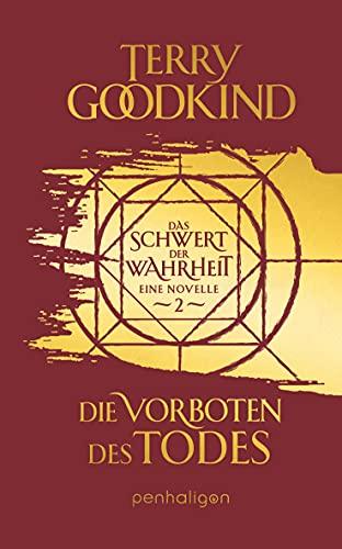 Die Vorboten des Todes - Das Schwert der Wahrheit: Eine Novelle (Die Kinder von D’Hara, Band 2)