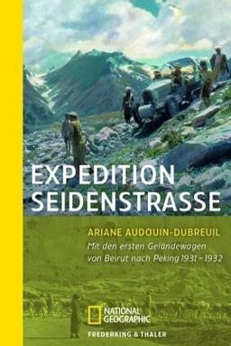 Expedition Seidenstraße: Mit den ersten Geländewagen von Beirut bis Peking