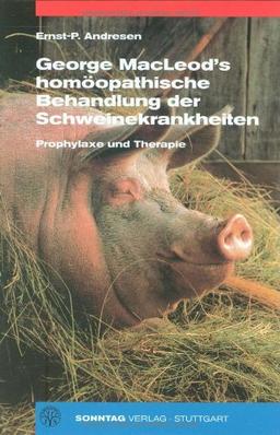 Homöopathische Behandlung der Schweinekrankheiten: Prophylaxe und Therapie