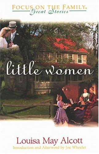 Little Women or Meg, Joe, Beth and May (Great Stories)