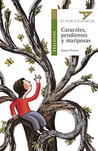 Caracoles, pendientes y mariposas (Ala Delta - Serie verde, Band 13)