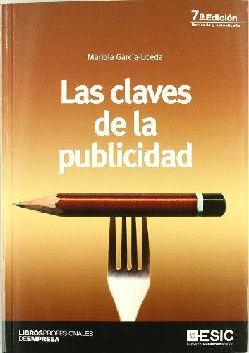 Las claves de la publicidad (Libros profesionales)