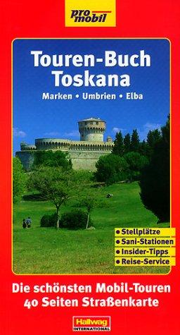 Touren-Buch, Toskana