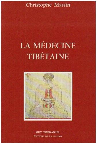 La Médecine tibétaine