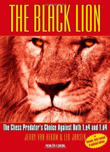 The Black Lion: The Chess Predator's Choice Against Both 1.E4 and 1.D4