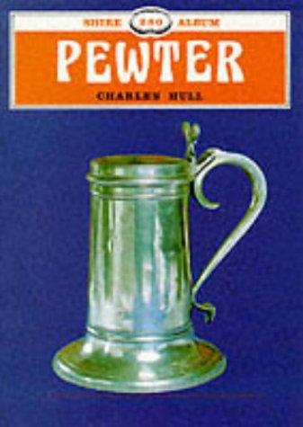 Pewter (Shire Library)