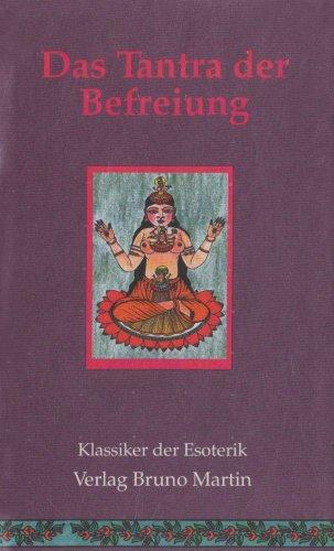 Das Tantra der Befreiung. Vijnana Bhairava Tantra