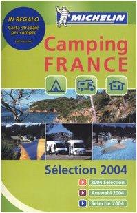 Michelin Camping France, Selection 2004