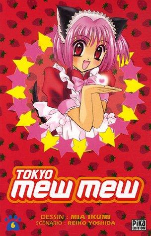 Tokyo Mew Mew. Vol. 6