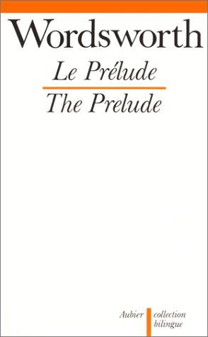 Le prélude ou La croissance de l'esprit d'un poète