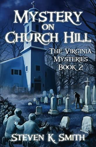 Mystery on Church Hill (The Virginia Mysteries, Band 2)